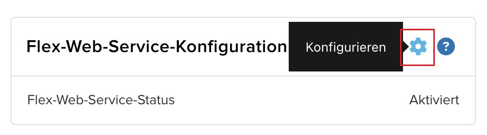 Flex-Web-Service-Konfiguration mit Zahnrad Konfigurieren