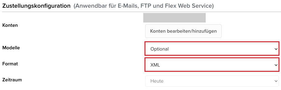 Zustellungskonfiguration: Modelle Optional, Format XML