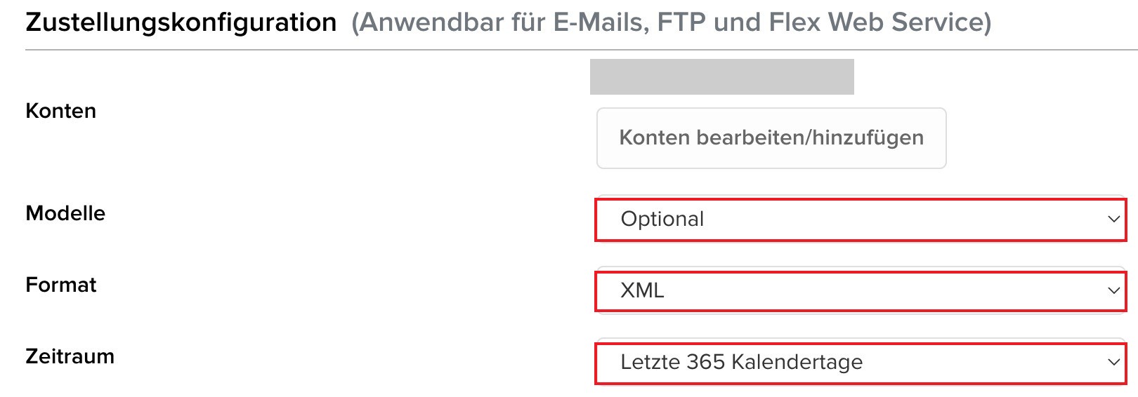 Zustellungskonfiguration: Modelle Optional, Format XML, Zeitraum Letzte 365 Kalendertage