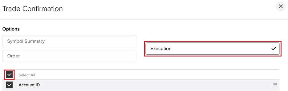 Trade Confirmation: Select All